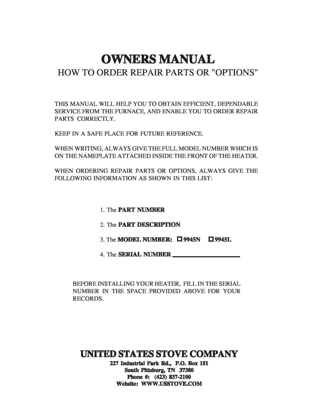United States Stove B9945N manual United States Stove Company, How To Order Repair Parts Or Options, The MODEL NUMBER 9945N 