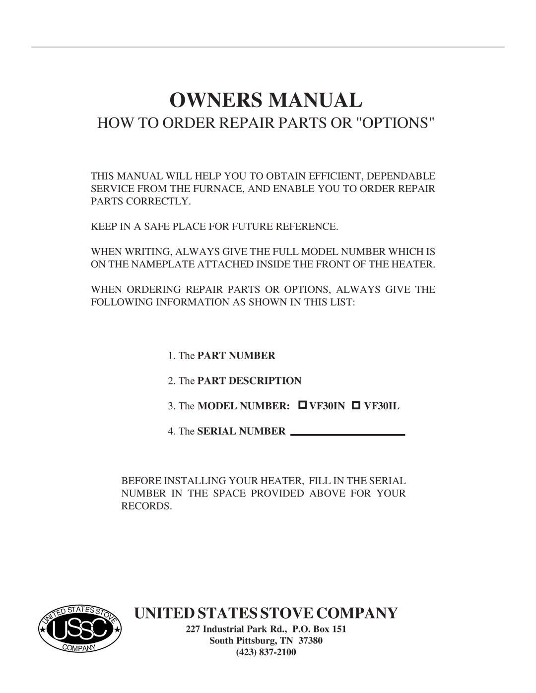 United States Stove VF30IN, VF30IL manual HOW to Order Repair Parts or Options, United States Stove Company 