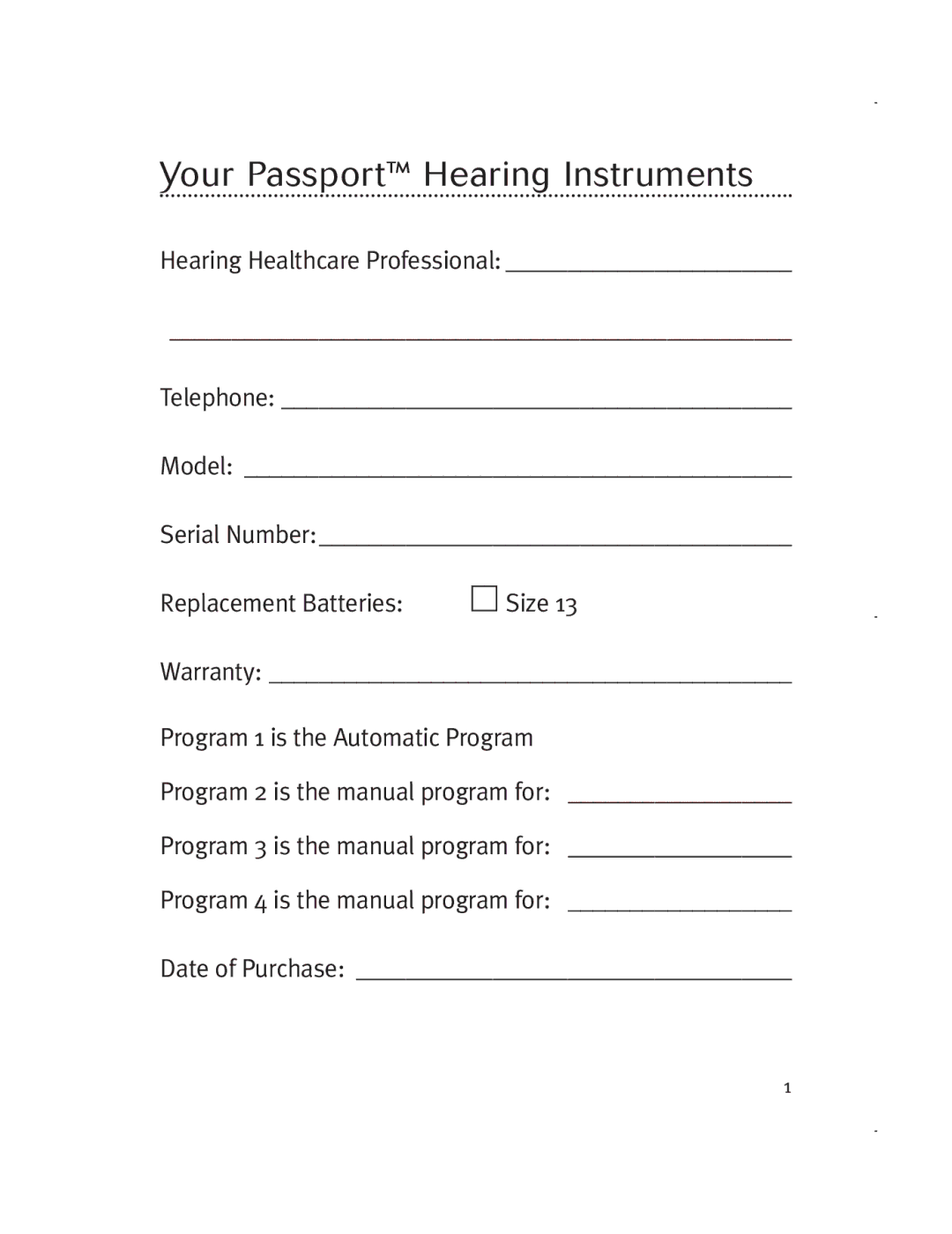 Unitron Hearing Aid 5729-02 manual Your Passport Hearing Instruments, Program 1 is the Automatic Program 