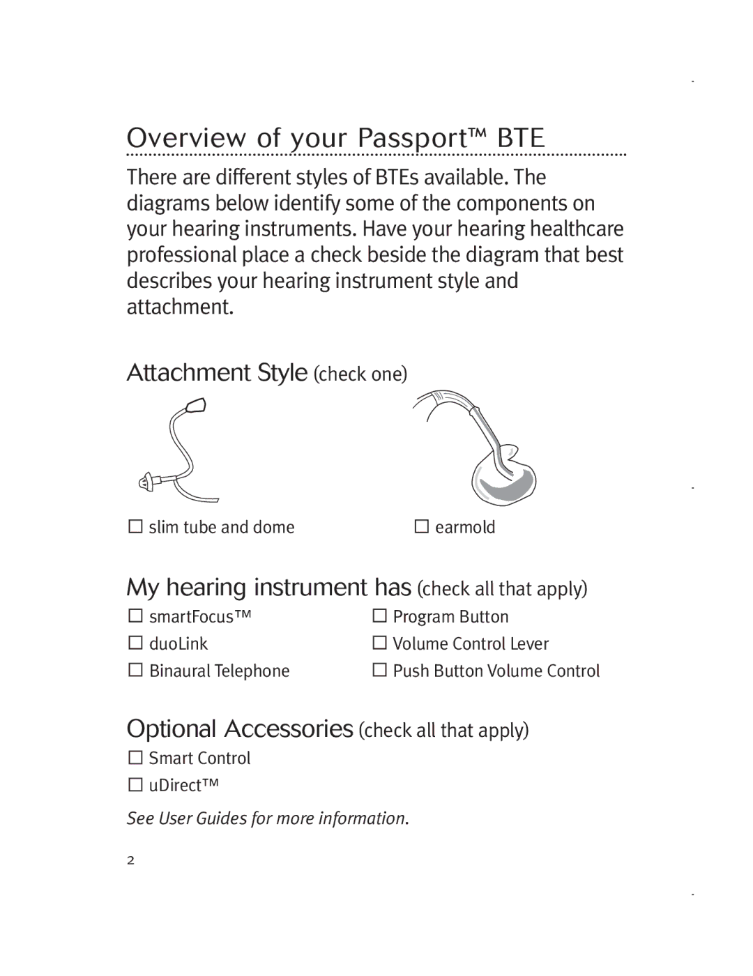 Unitron Hearing Aid 5729-02 manual Overview of your Passport BTE, Attachment Style check one 