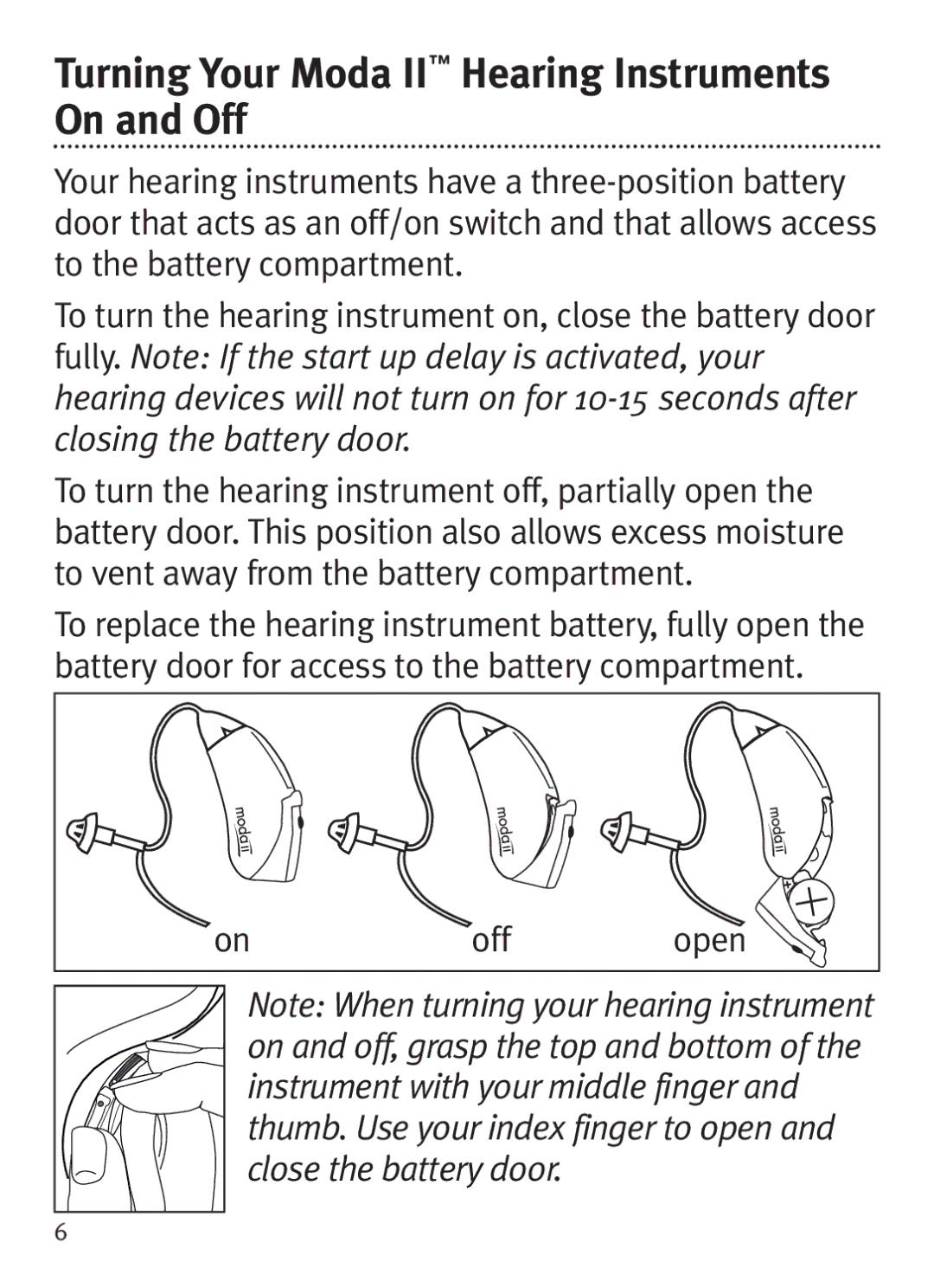 Unitron Hearing Aid BTE manual Turning Your Moda II Hearing Instruments On and Off 