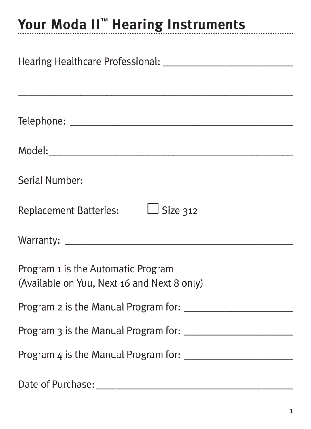 Unitron Hearing Aid BTE manual Your Moda II Hearing Instruments, Replacement Batteries 