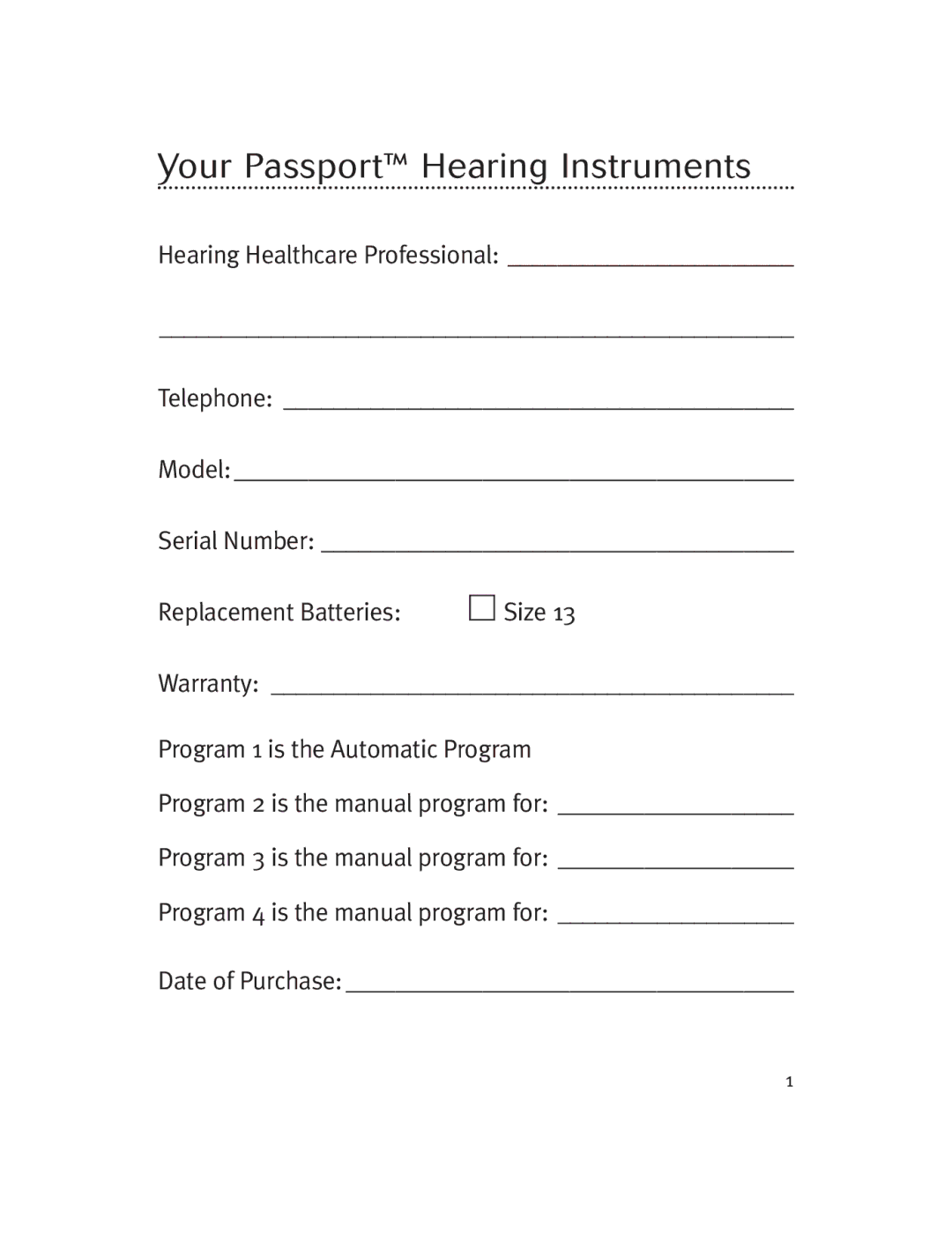 Unitron Hearing Aid Moda 13, Moxi 13 manual Your Passport Hearing Instruments, Program 1 is the Automatic Program 