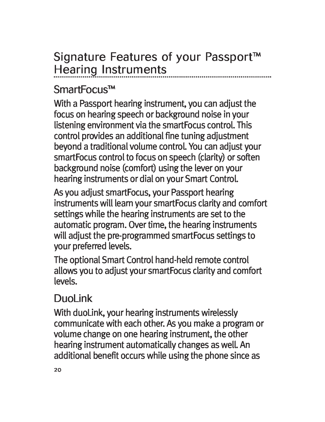 Unitron Hearing Aid Moxi 13, Moda 13 manual Signature Features of your Passport Hearing Instruments, SmartFocus, DuoLink 