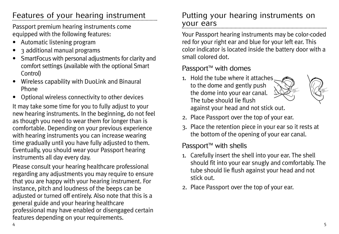 Unitron Hearing Aid Moxi 3G manual Features of your hearing instrume nt, Putting your hearing instruments on your ears 