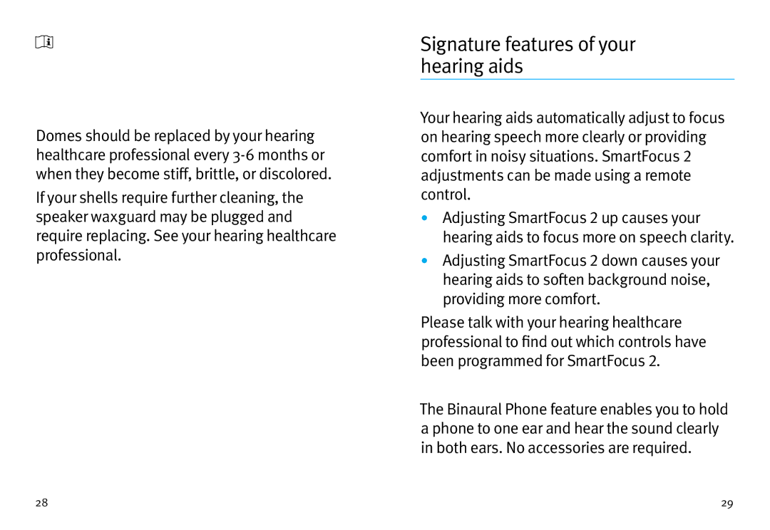 Unitron Hearing Aid Moxi2 Kiss manual Signature features of your hearing aids, SmartFocus 2 comfort-clarity control 