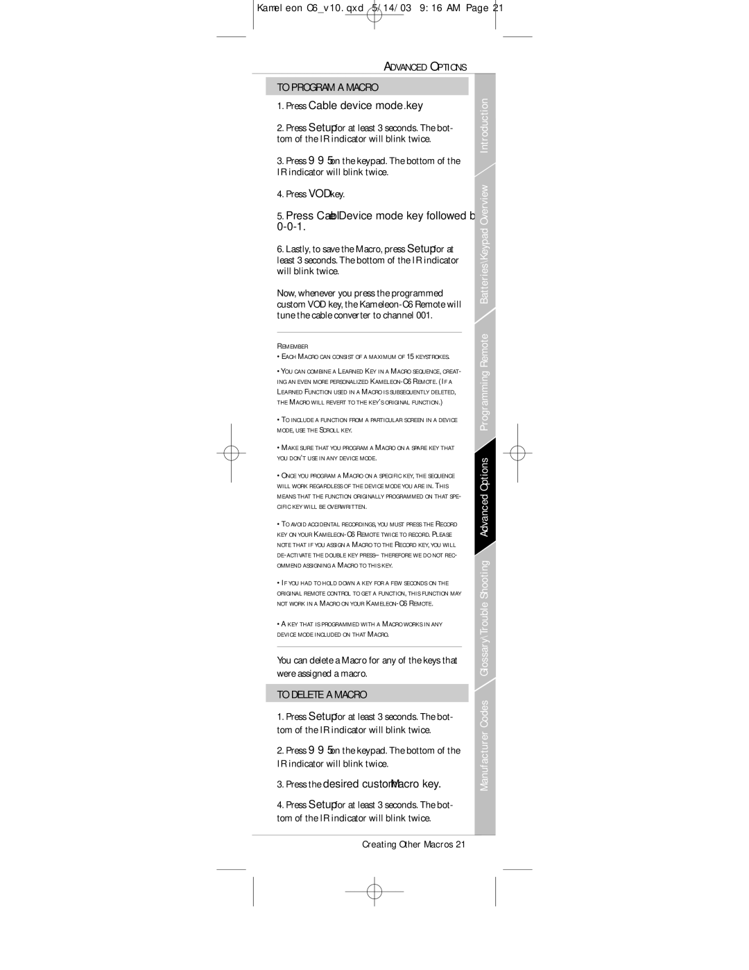 Universal Electronics C6 owner manual To Program a Macro, To Delete a Macro, Press Cable device mode key 