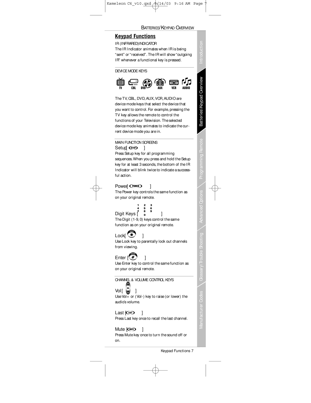 Universal Electronics C6 owner manual Keypad Functions, IR Infraredindicator, Device Mode Keys, Main Function Screens 