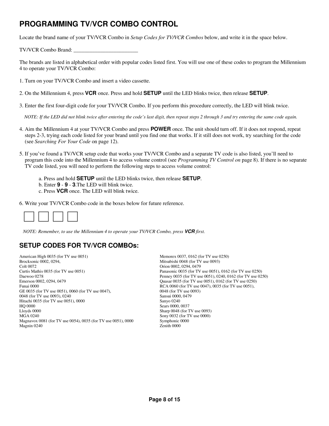 Universal Electronics Millennium 4 manual Programming TV/VCR Combo Control, Setup Codes for TV/VCR COMBOs 