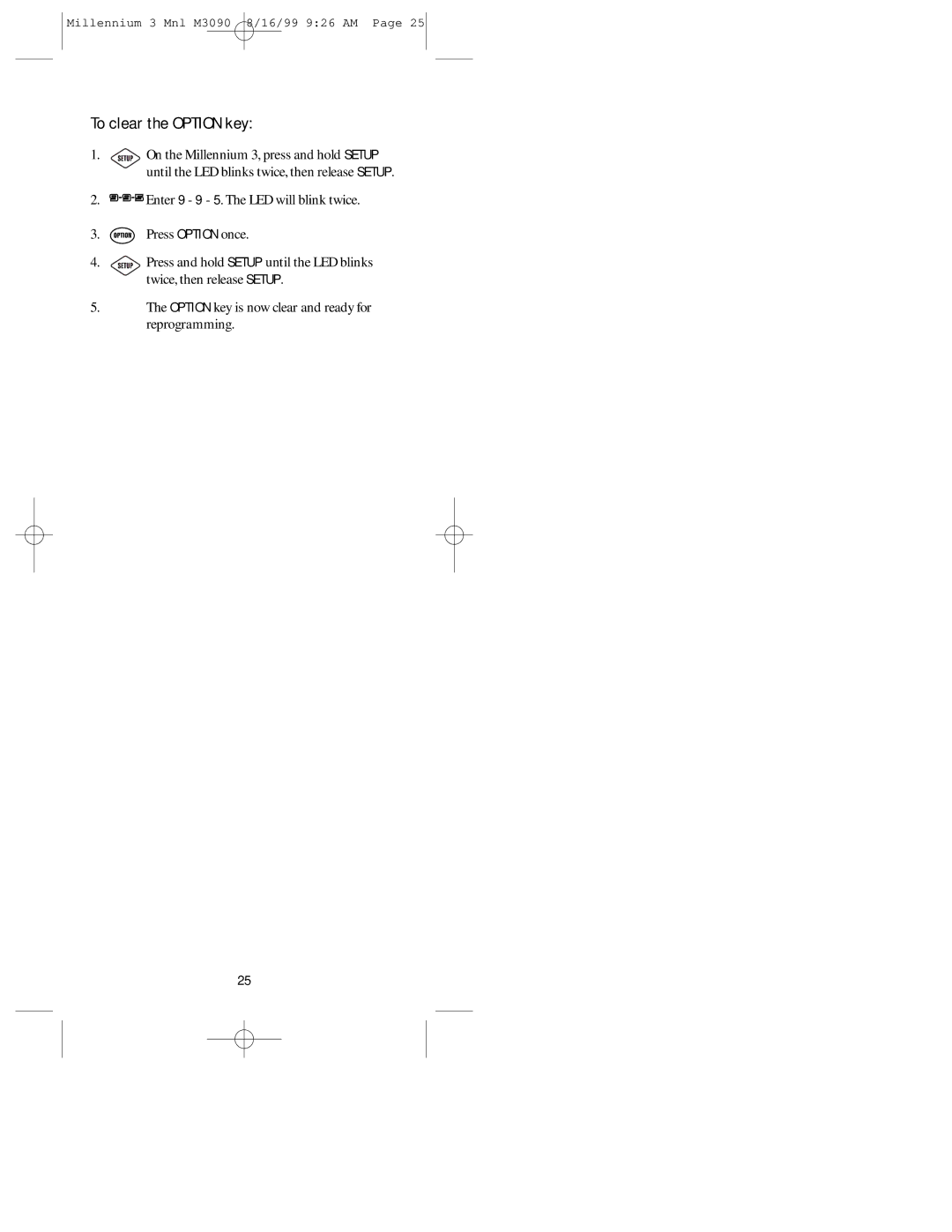 Universal Electronics MILLENNIUMTM 3 manual To clear the Option key 