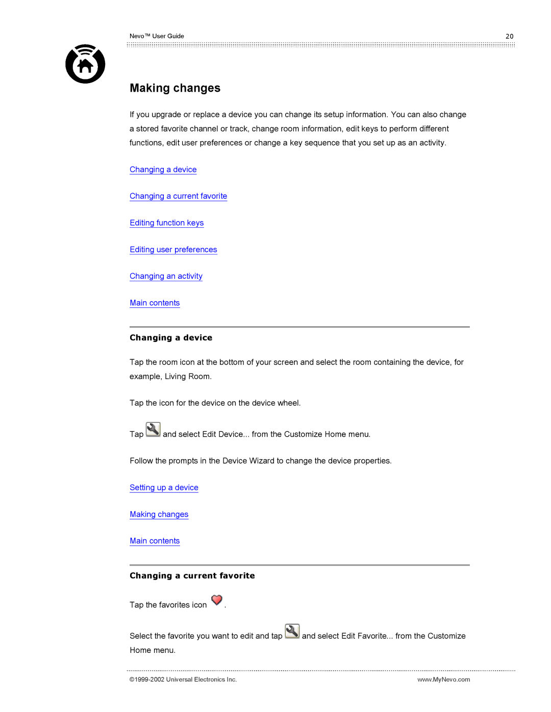 Universal Electronics Nevo user manual Making changes, Changing a device, Changing a current favorite 