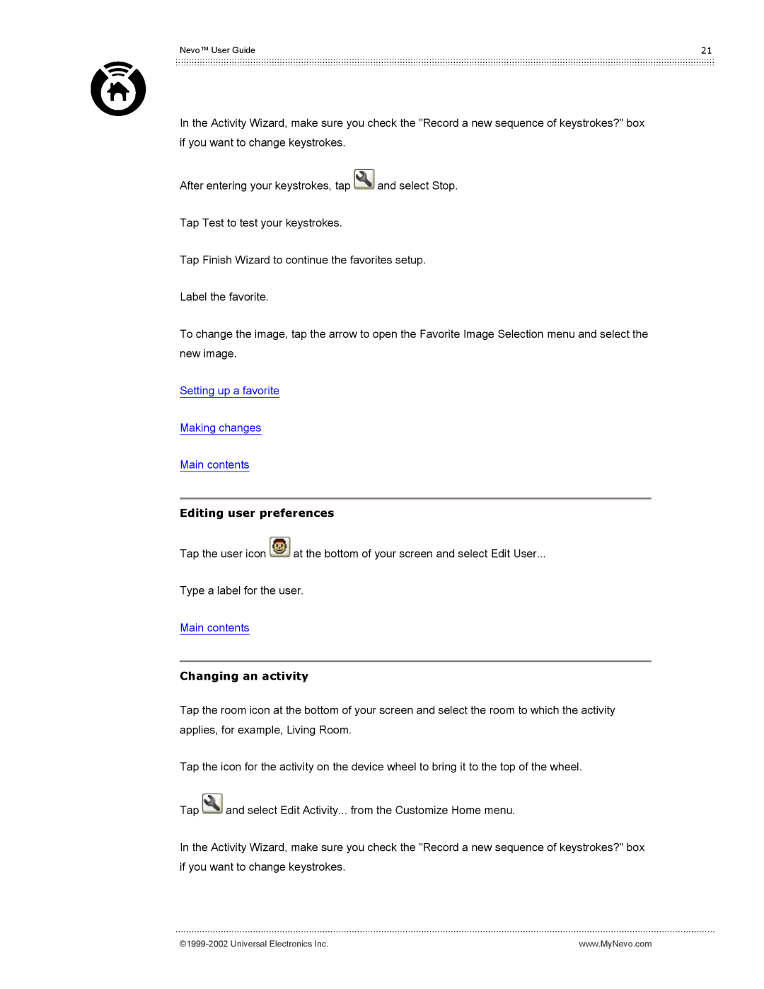 Universal Electronics Nevo user manual Editing user preferences, Changing an activity 