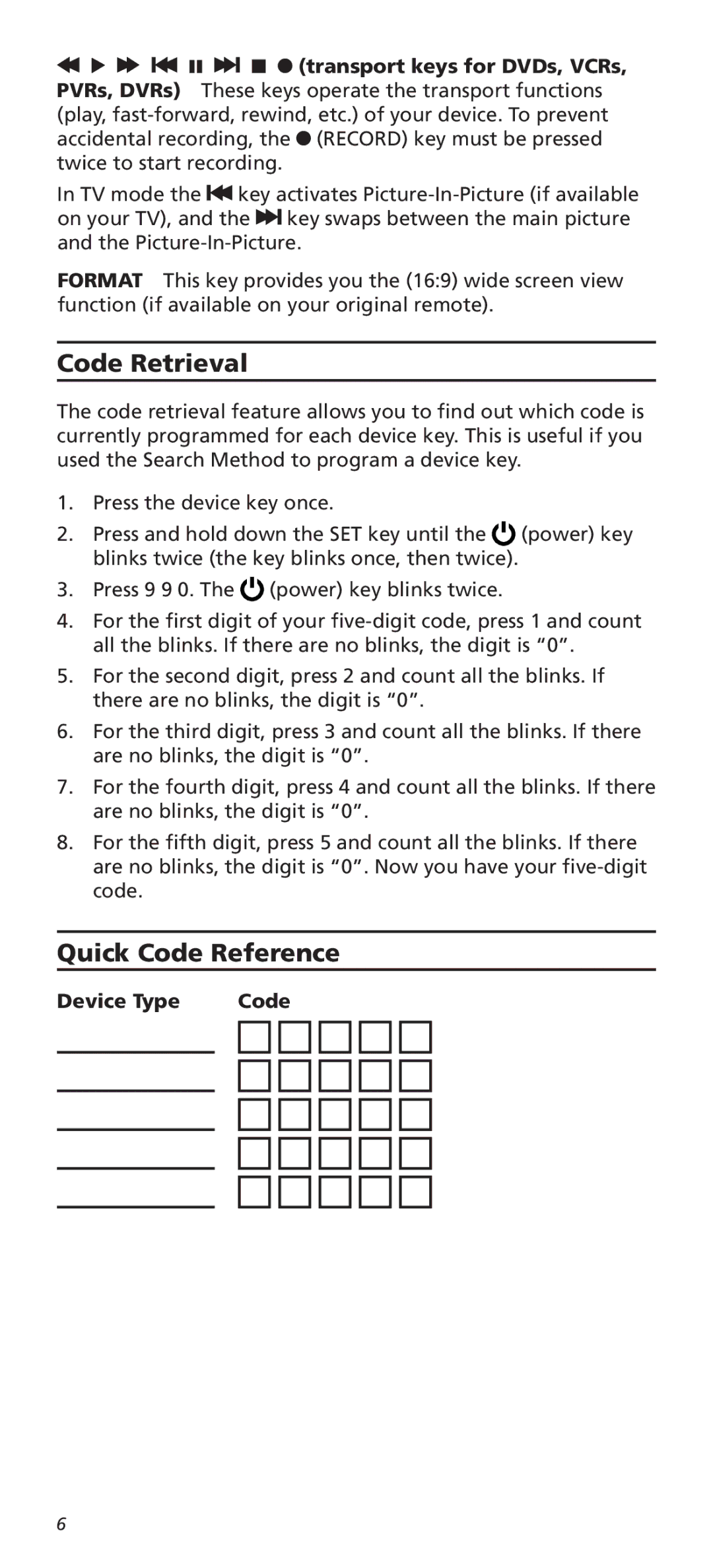 Universal Electronics OARC05G warranty Code Retrieval, Quick Code Reference, Transport keys for DVDs, VCRs, Device Type 