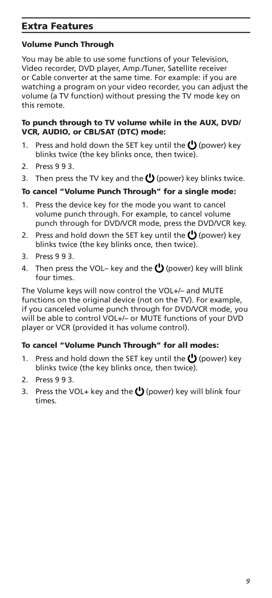 Universal Electronics OARC05G warranty Extra Features, To cancel Volume Punch Through for a single mode 