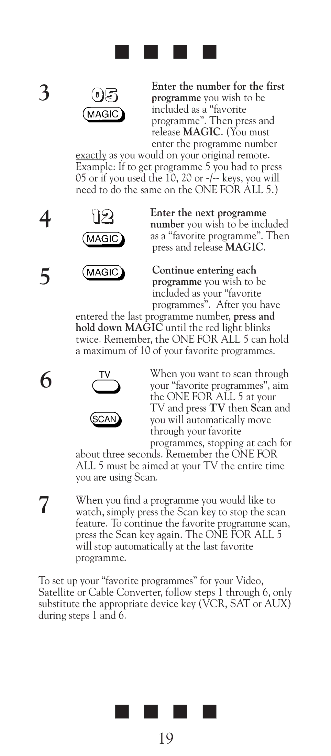 Universal Electronics URC-2505 manual Enter the next programme, Continue entering each 