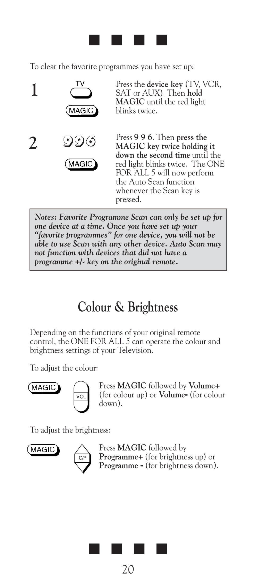 Universal Electronics URC-2505 manual Colour & Brightness, To clear the favorite programmes you have set up 