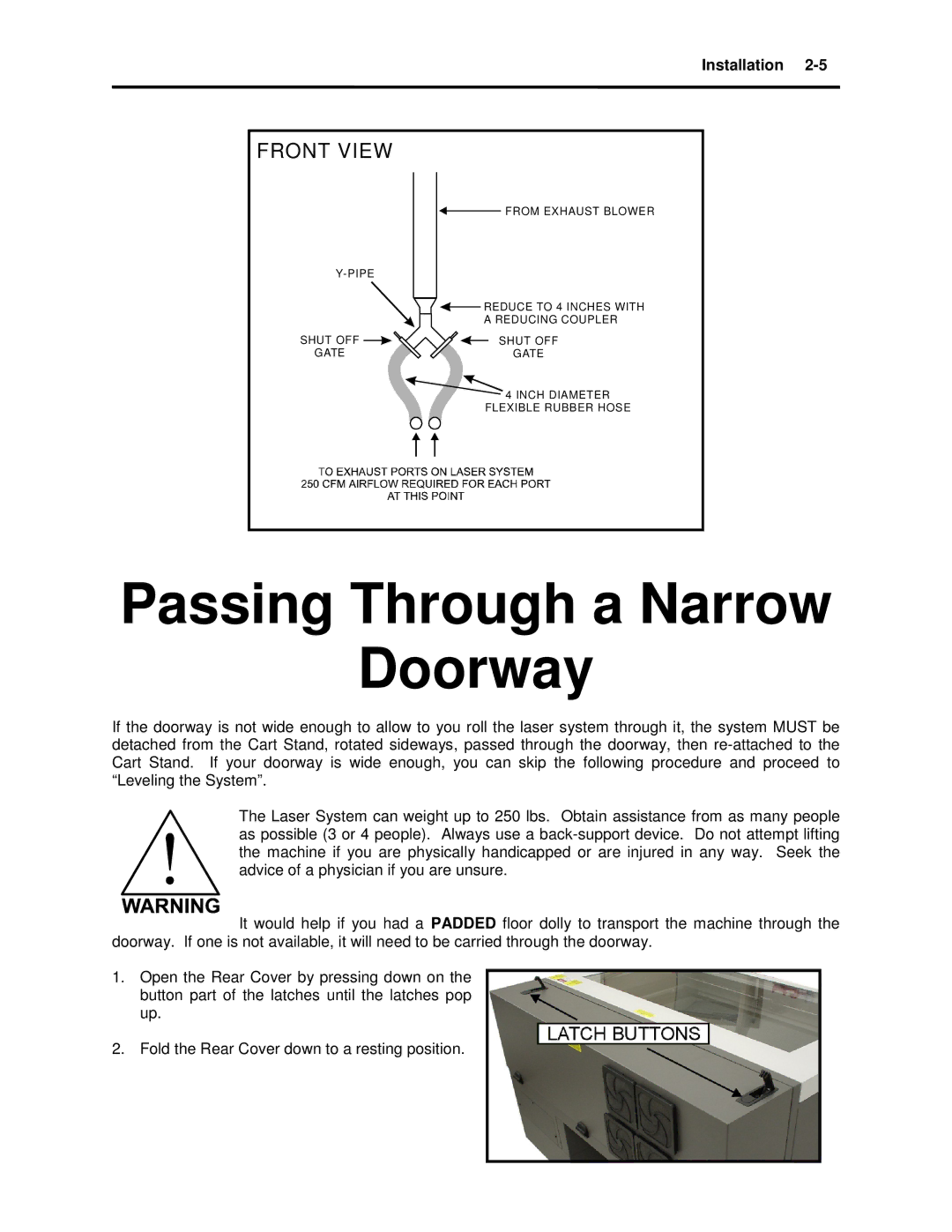 Universal Laser Systems X-600, X2-600 manual Passing Through a Narrow Doorway 