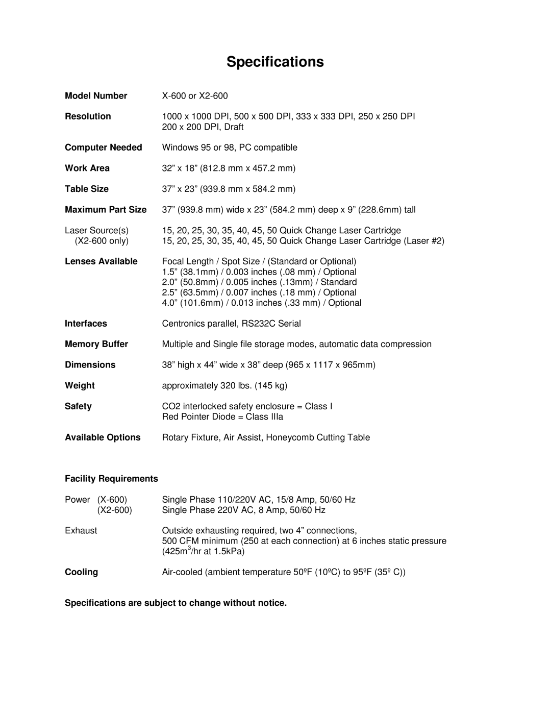 Universal Laser Systems X-600 Model Number, Resolution, Computer Needed, Work Area, Table Size, Maximum Part Size, Weight 