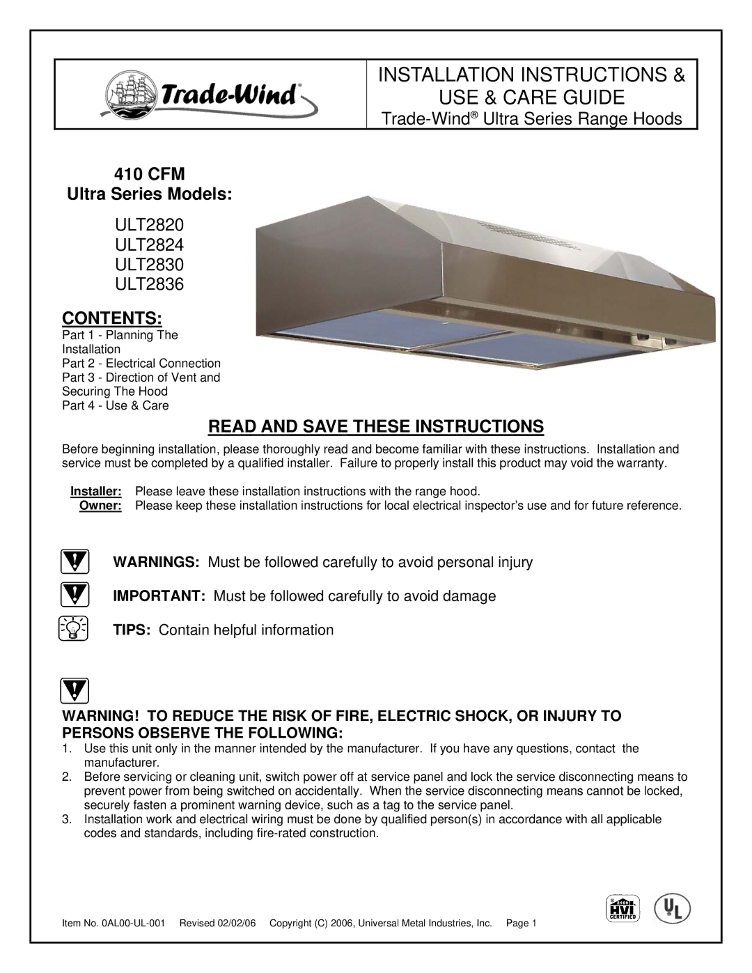 Universal Metal Industries ULT2830, ULT2824, ULT2836 installation instructions Installation Instructions USE & Care Guide 