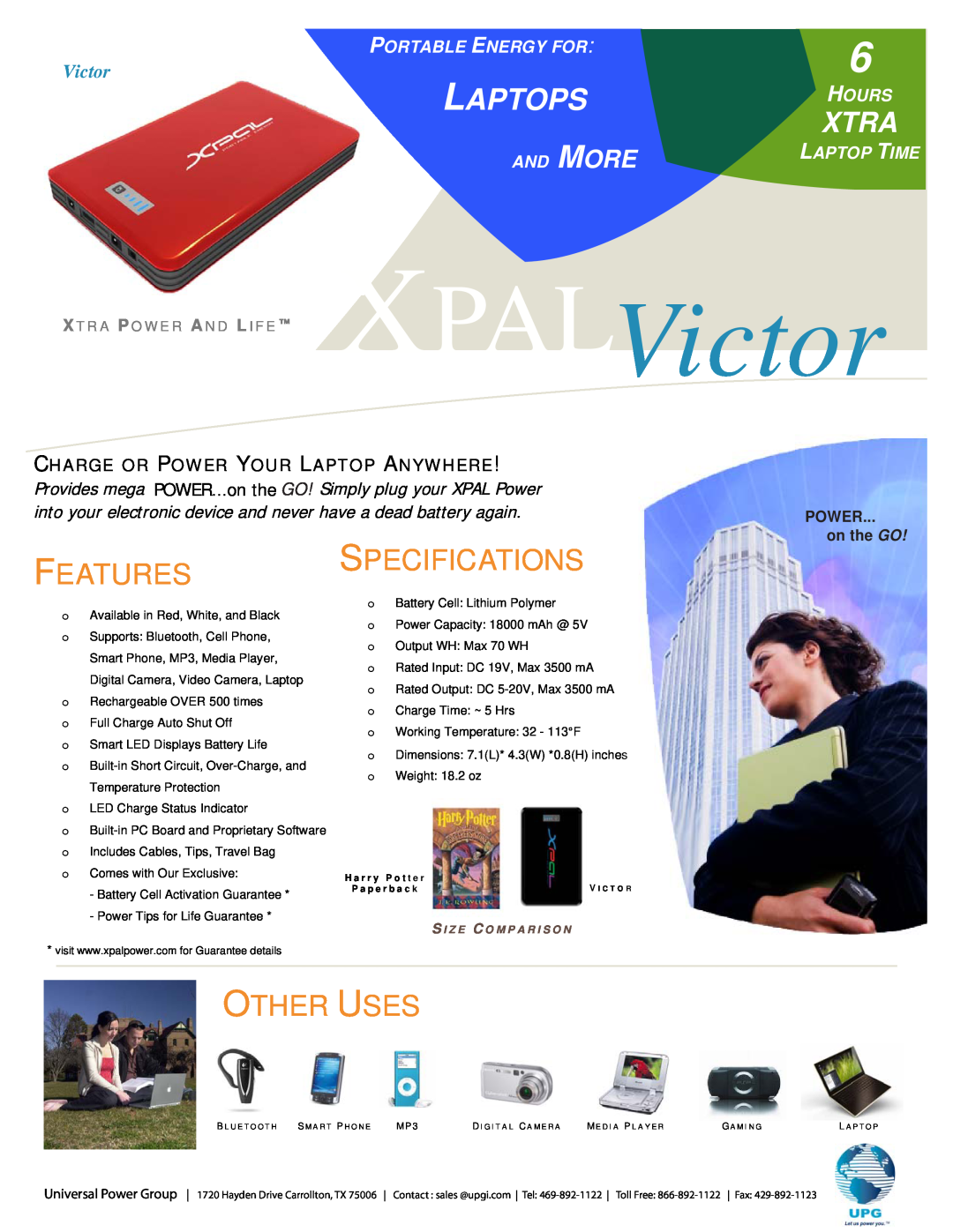 Universal Power Group XPAL Victor specifications Laptops, Features, Specifications, Other Uses, Xtra, Portable Energy For 