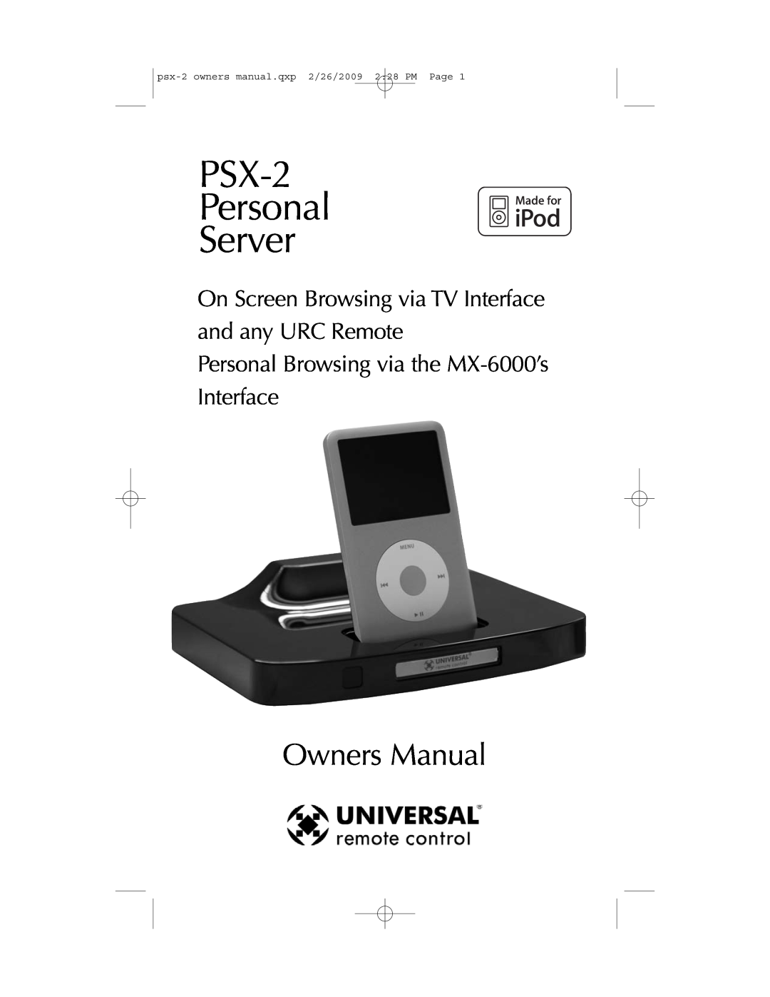 Universal owner manual PSX-2 Personal Server, Owners Manual, On Screen Browsing via TV Interface and any URC Remote 