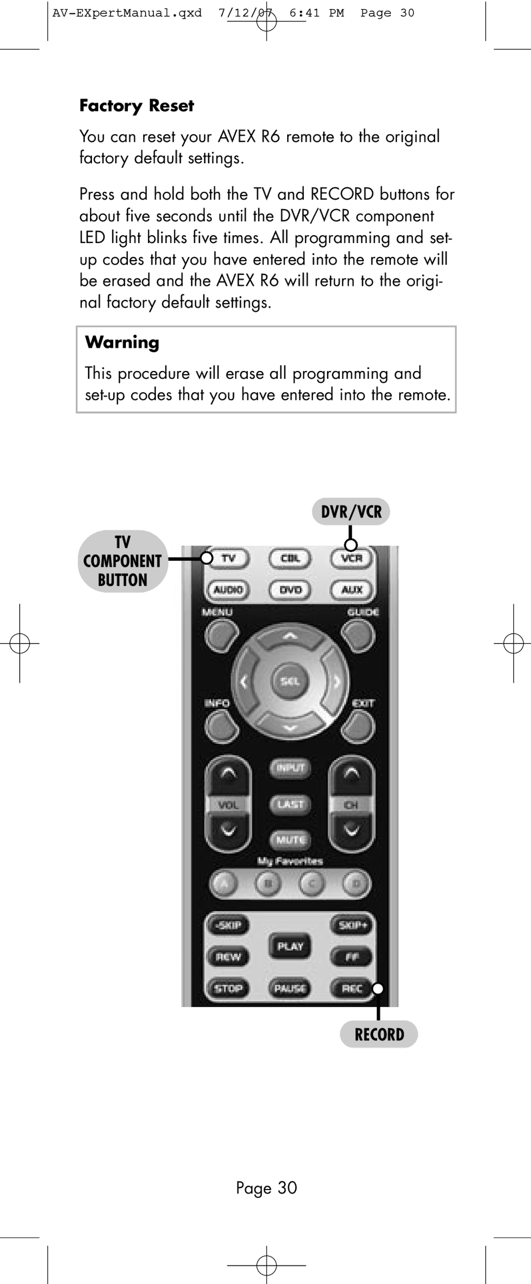 Universal Remote Control AVEX R6 manual Factory Reset, DVR/VCR Component Button Record 