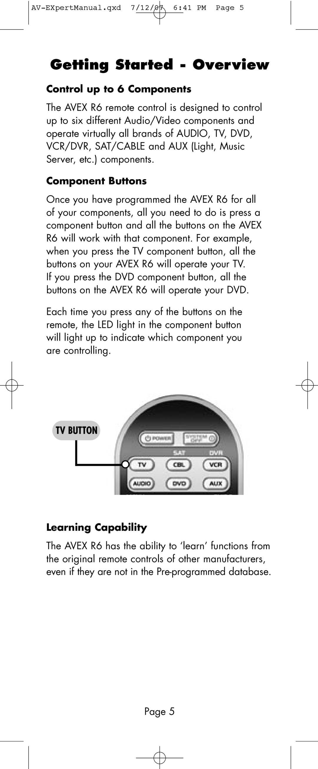 Universal Remote Control AVEX R6 manual Getting Started Overview, Control up to 6 Components, Component Buttons, TV Button 