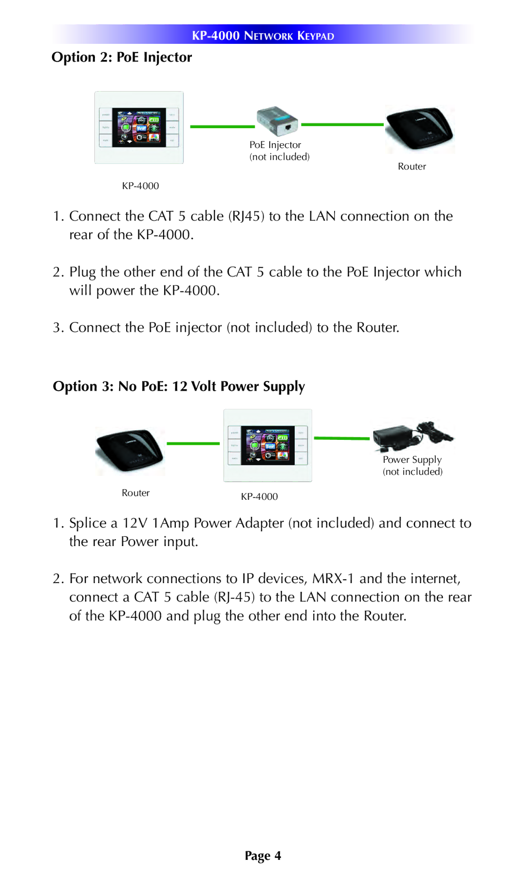 Universal Remote Control KP-4000 installation manual Option 2 PoE Injector, Option 3 No PoE 12 Volt Power Supply 