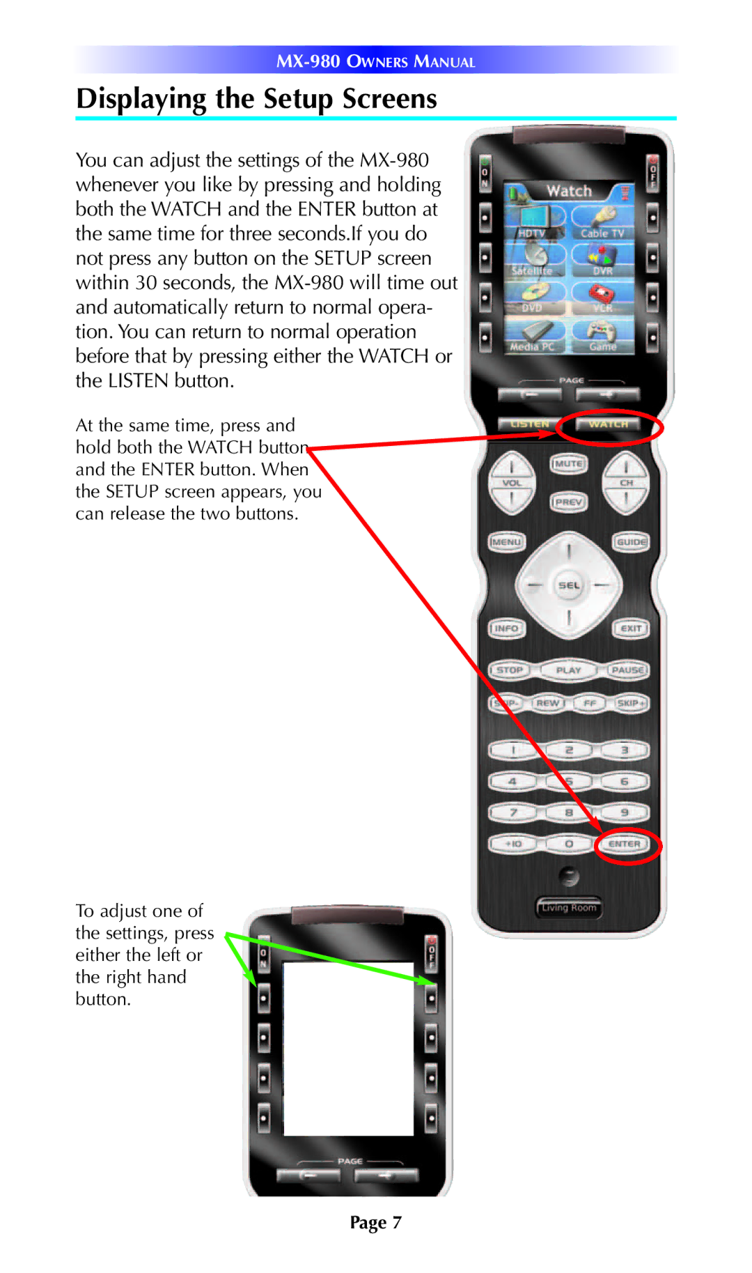 Universal Remote Control MX-980 manual Displaying the Setup Screens 