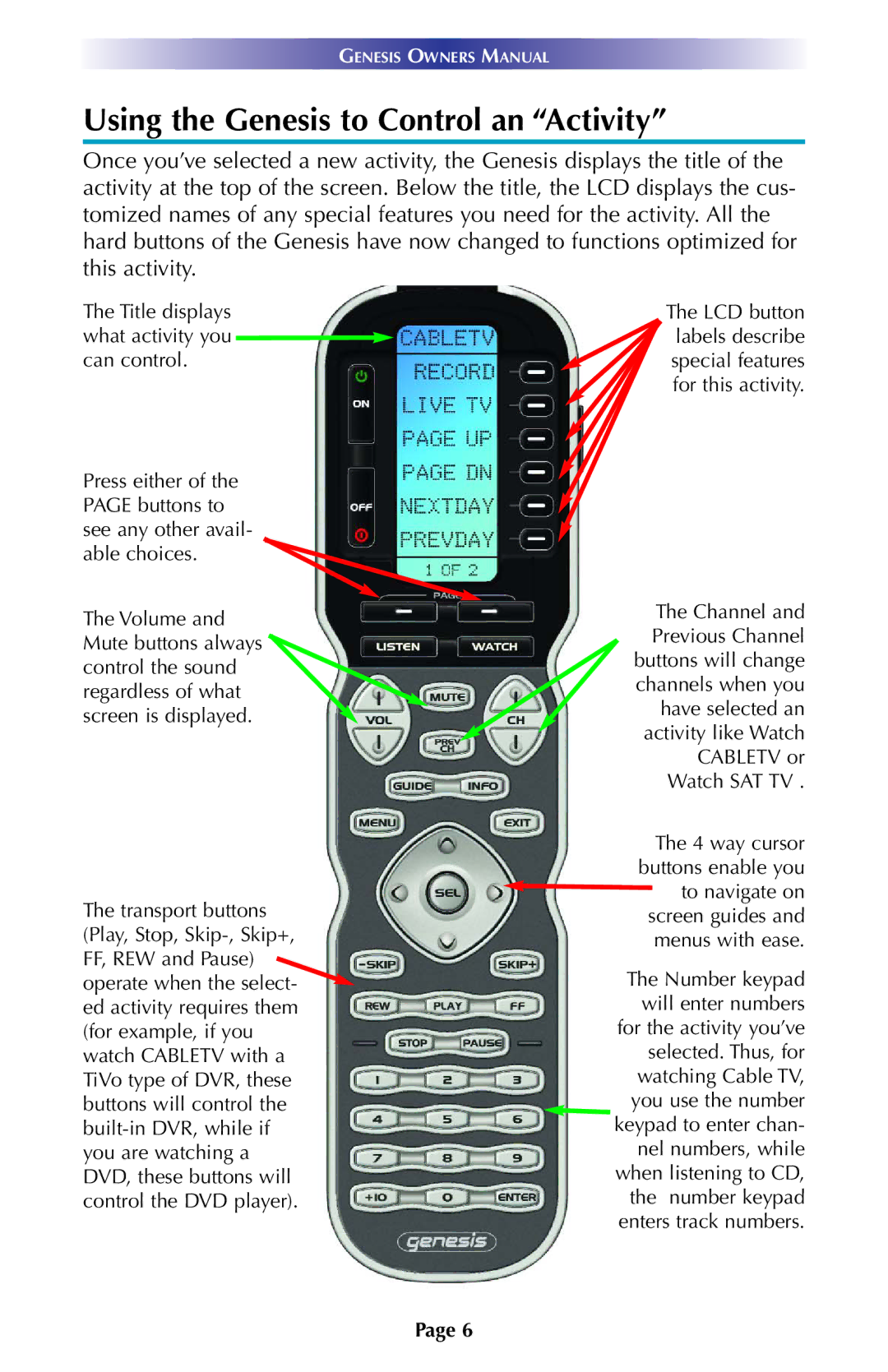 Universal Remote Control MX900 manual Using the Genesis to Control an Activity 