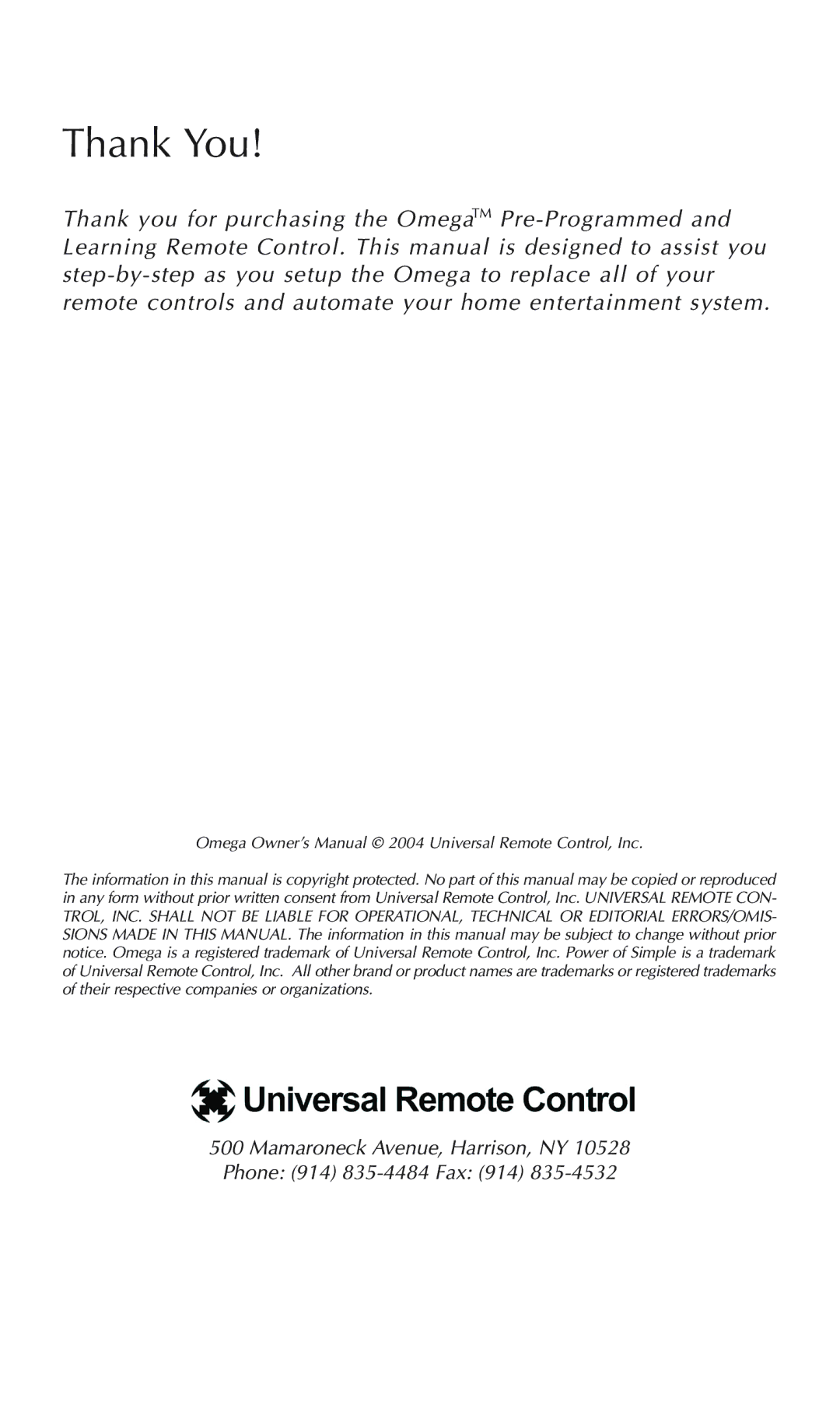 Universal Remote Control omega MX-650 owner manual Thank You 