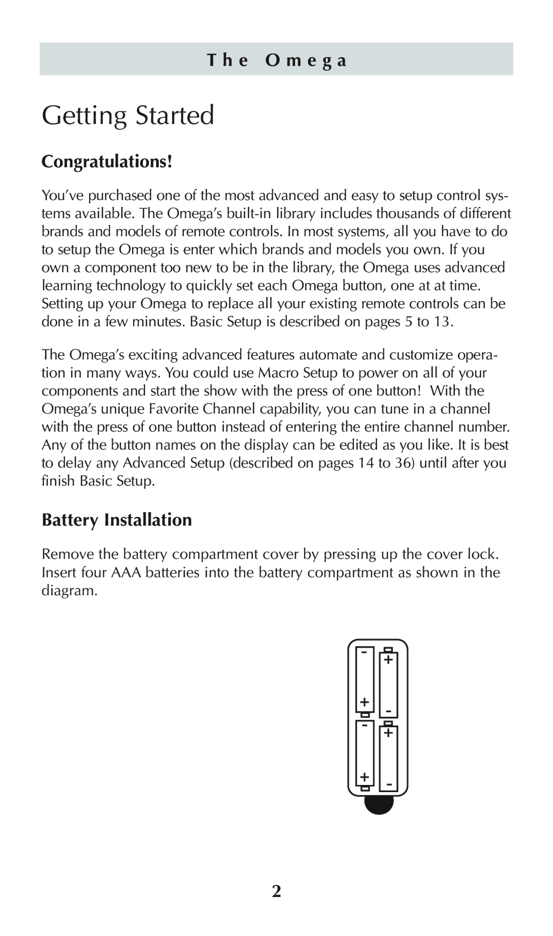 Universal Remote Control omega MX-650 owner manual Getting Started, E O m e g a, Congratulations, Battery Installation 