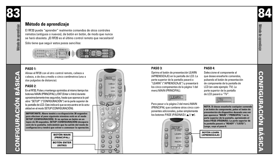 Universal Remote Control RF20 Configuración Básica, Método de aprendizaje, Sólo tiene que seguir estos pasos sencillos 