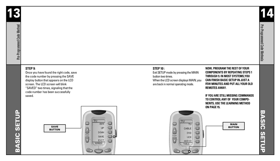 Universal Remote Control RF20 manual Step, Exit Setup mode by pressing the Main button two times 