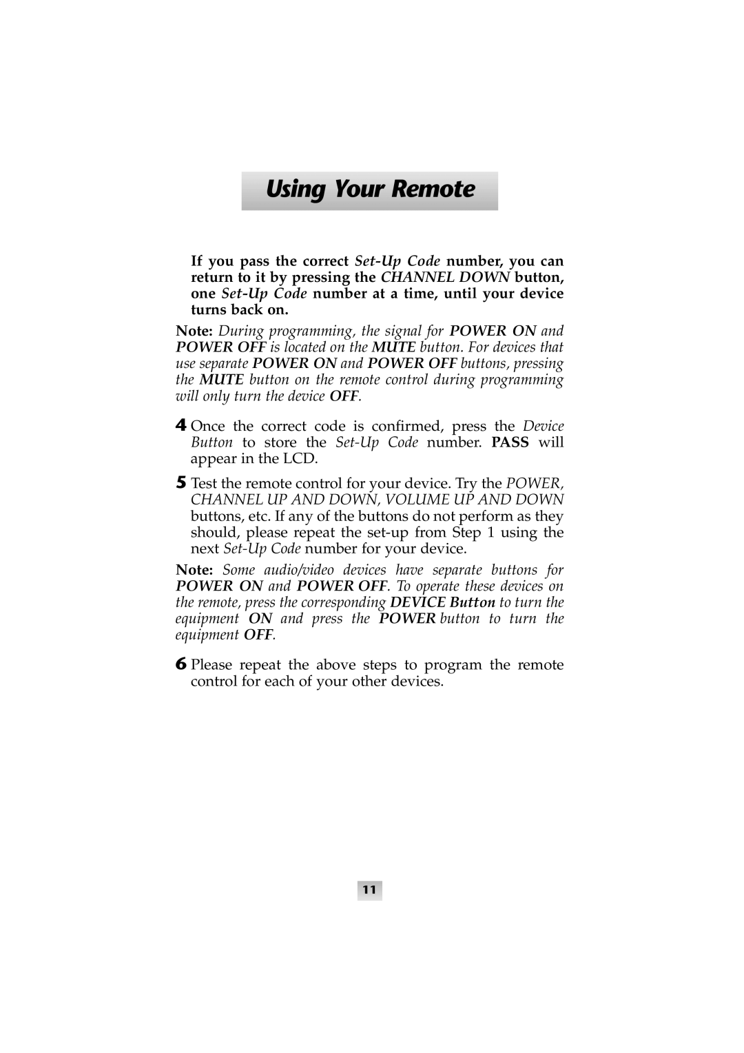 Universal Remote Control SL-8000 manual Using Your Remote 