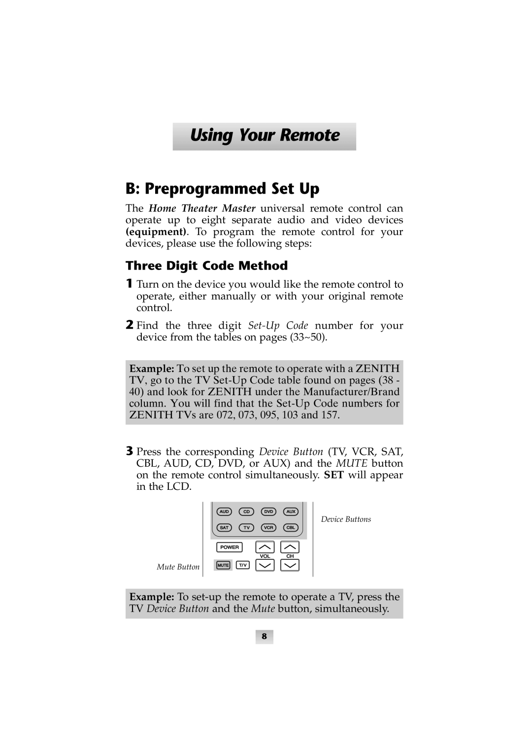 Universal Remote Control SL-8000 manual B Preprogrammed Set Up, Three Digit Code Method, Using Your Remote 