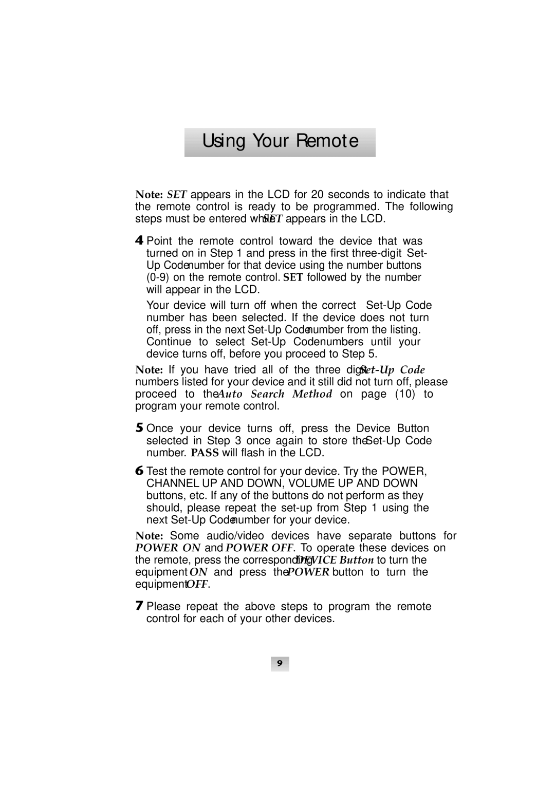 Universal Remote Control SL-9000 manual Using Your Remote 