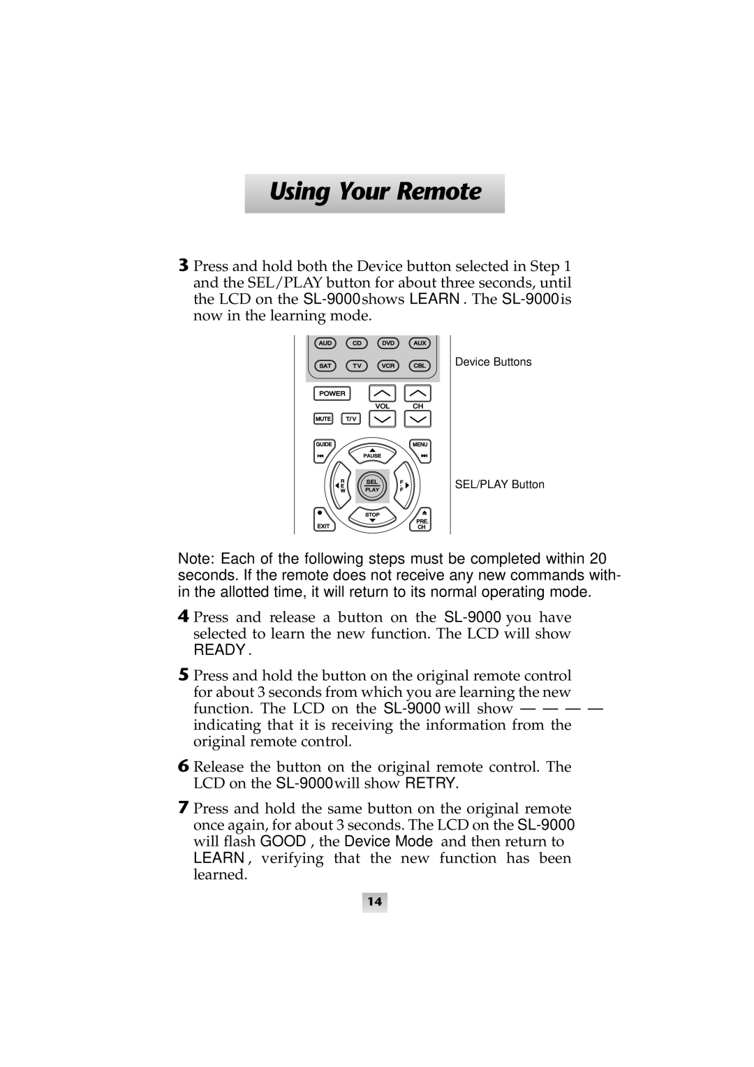 Universal Remote Control SL-9000 manual Ready 