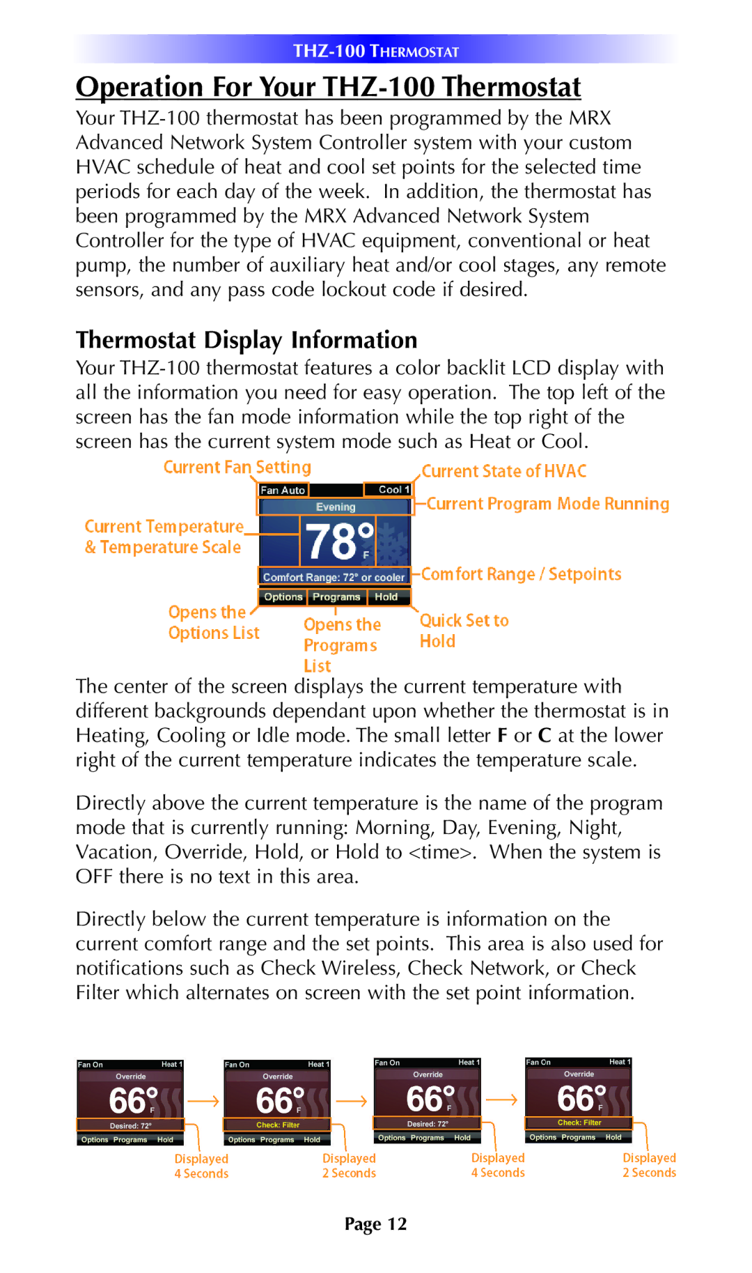 Universal Remote Control owner manual Operation For Your THZ-100 Thermostat, Thermostat Display Information 