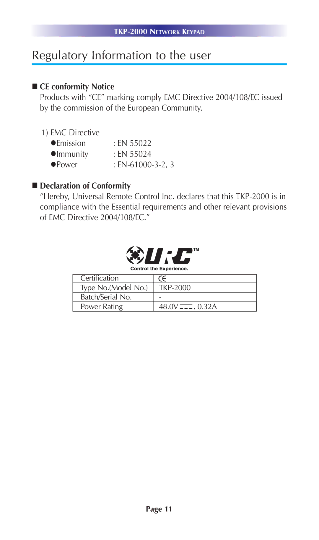 Universal Remote Control TKP-2000 Regulatory Information to the user, CE conformity Notice, Declaration of Conformity 