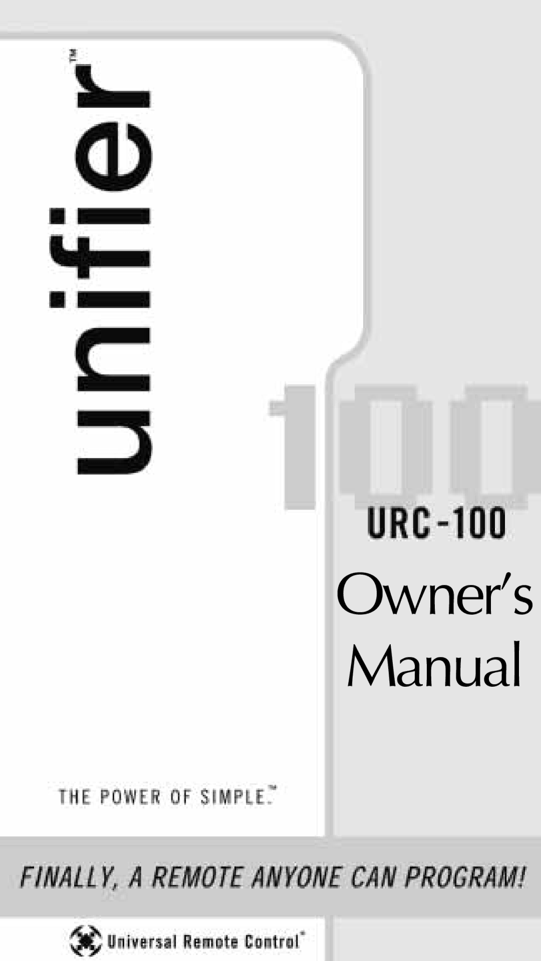 Universal Remote Control Unifier URC-100 owner manual 