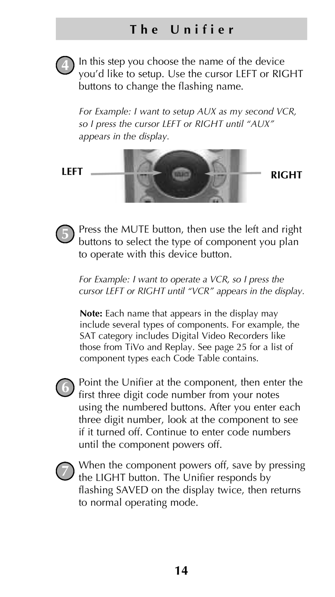 Universal Remote Control Unifier URC-100 owner manual Left Right 