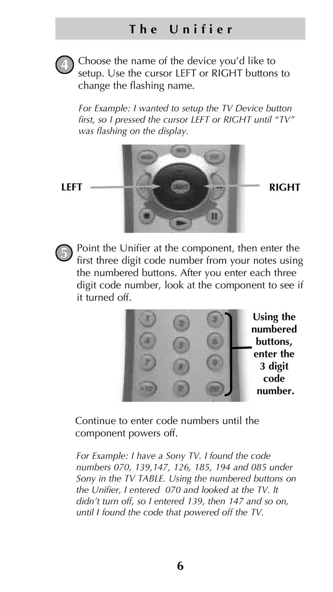 Universal Remote Control Unifier URC-100 owner manual Left Right 