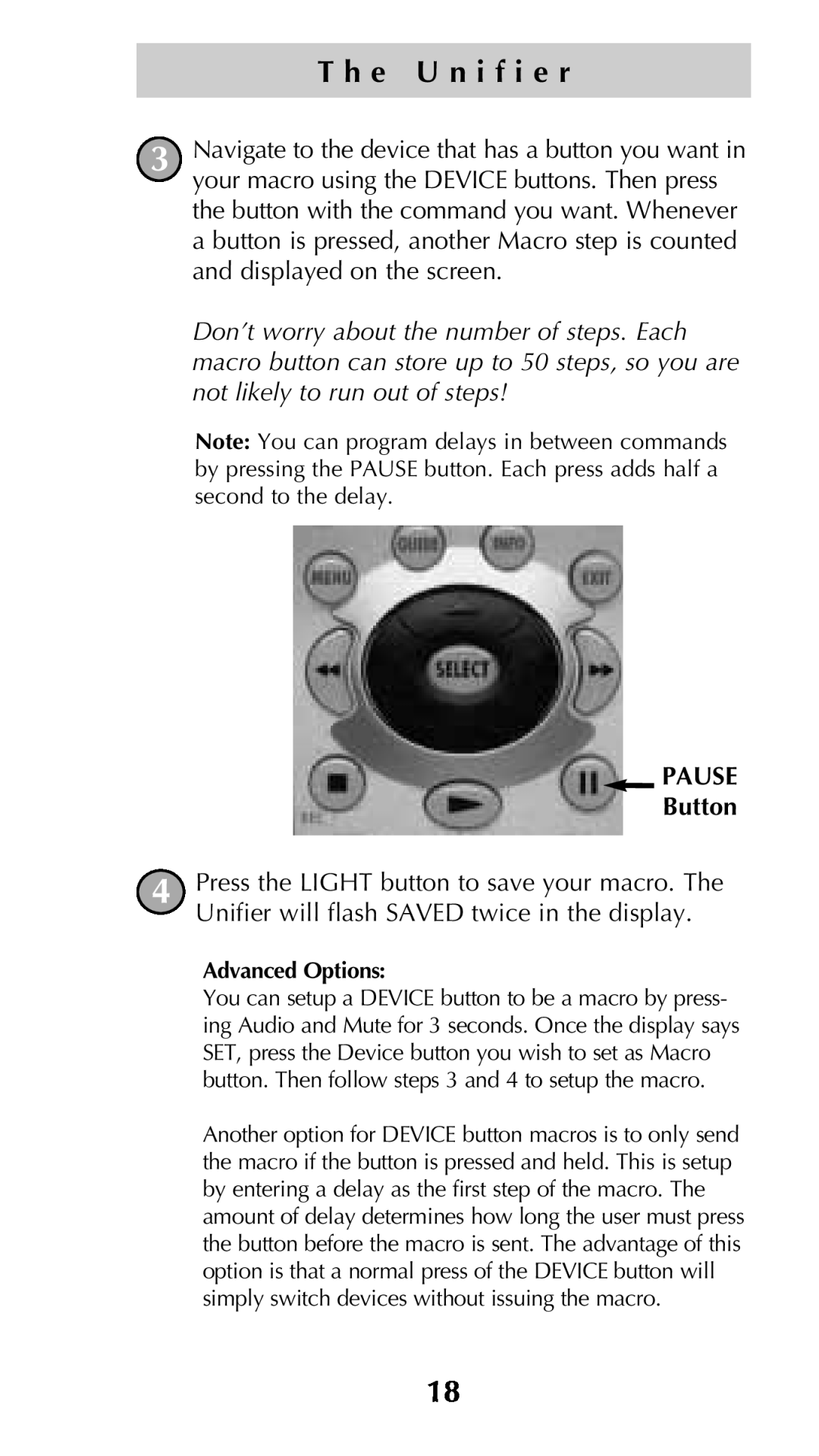 Universal Remote Control Unifier URC-100 owner manual T h e U n i f i e r, PAUSE Button 