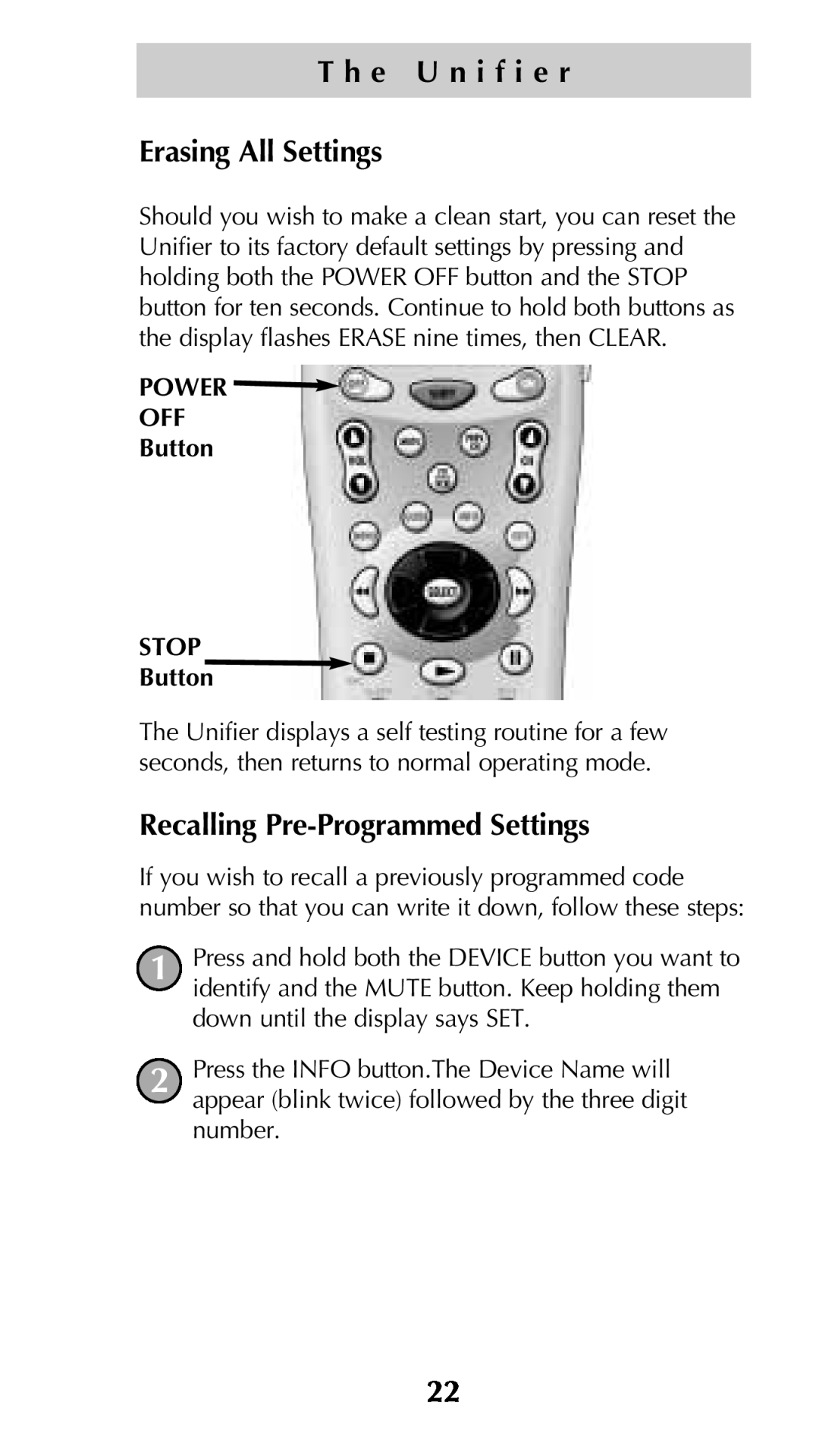 Universal Remote Control Unifier URC-100 T h e U n i f i e r Erasing All Settings, Recalling Pre-Programmed Settings 
