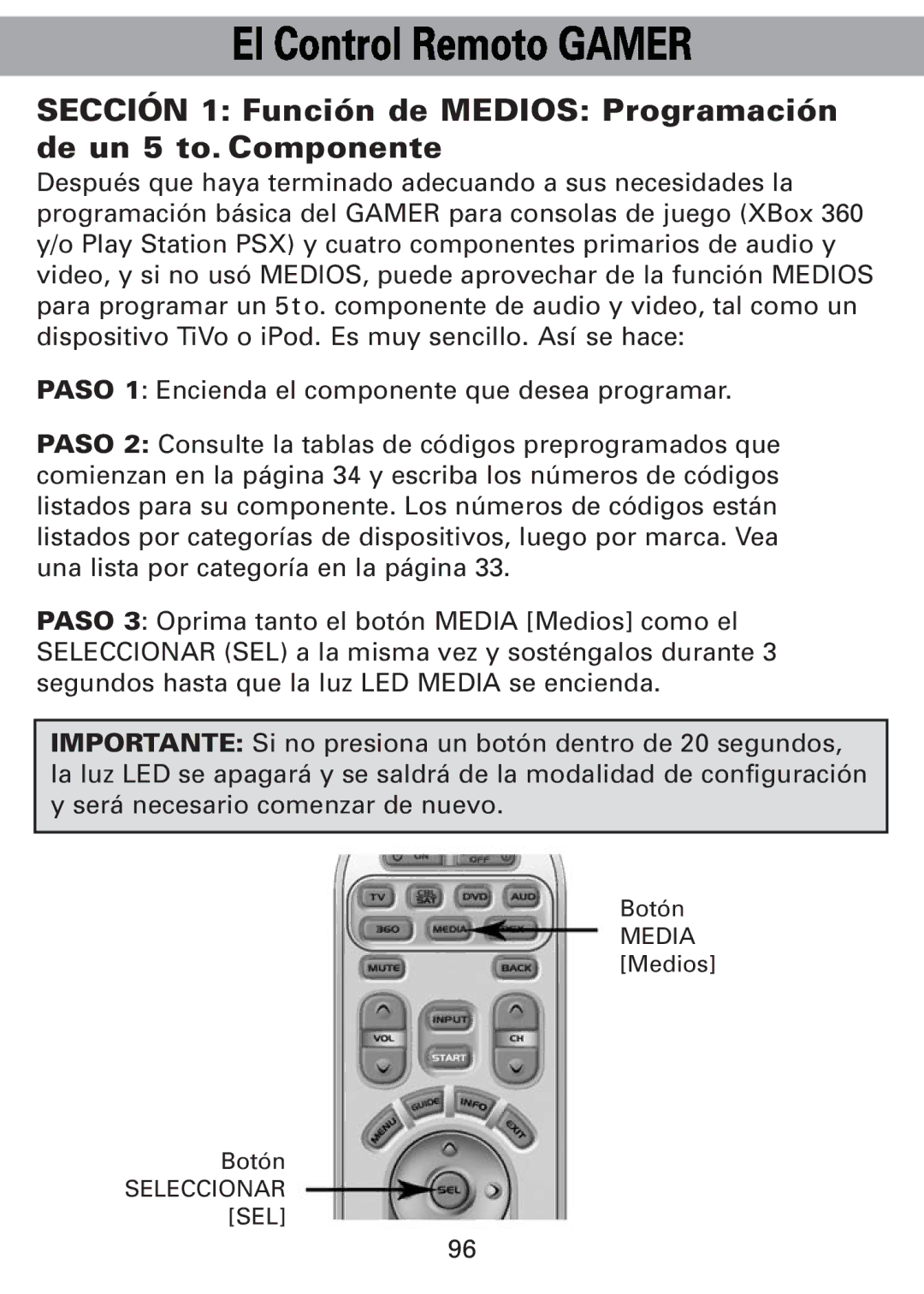 Universal Remote Control Universl Remote manual Botón Media Medios 