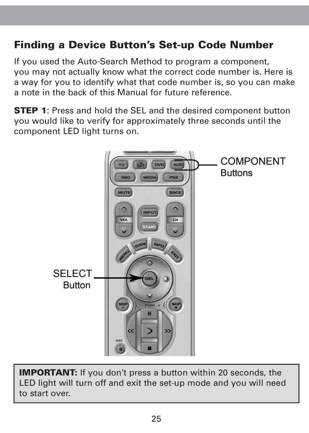 Universal Remote Control Universl Remote manual Finding a Device Button’s Set-up Code Number 