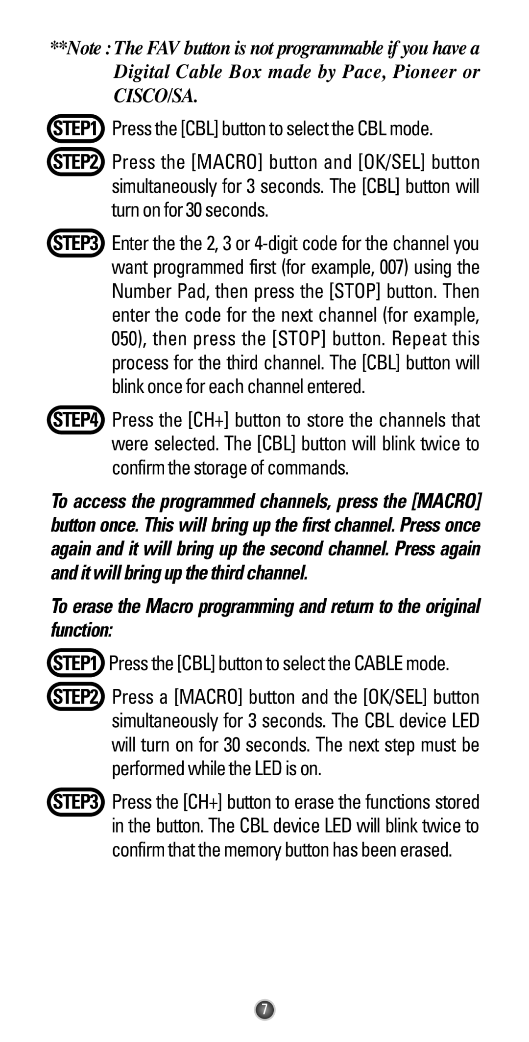 Universal Remote Control UR3L-SR4 manual Press the CBL button to select the Cable mode 