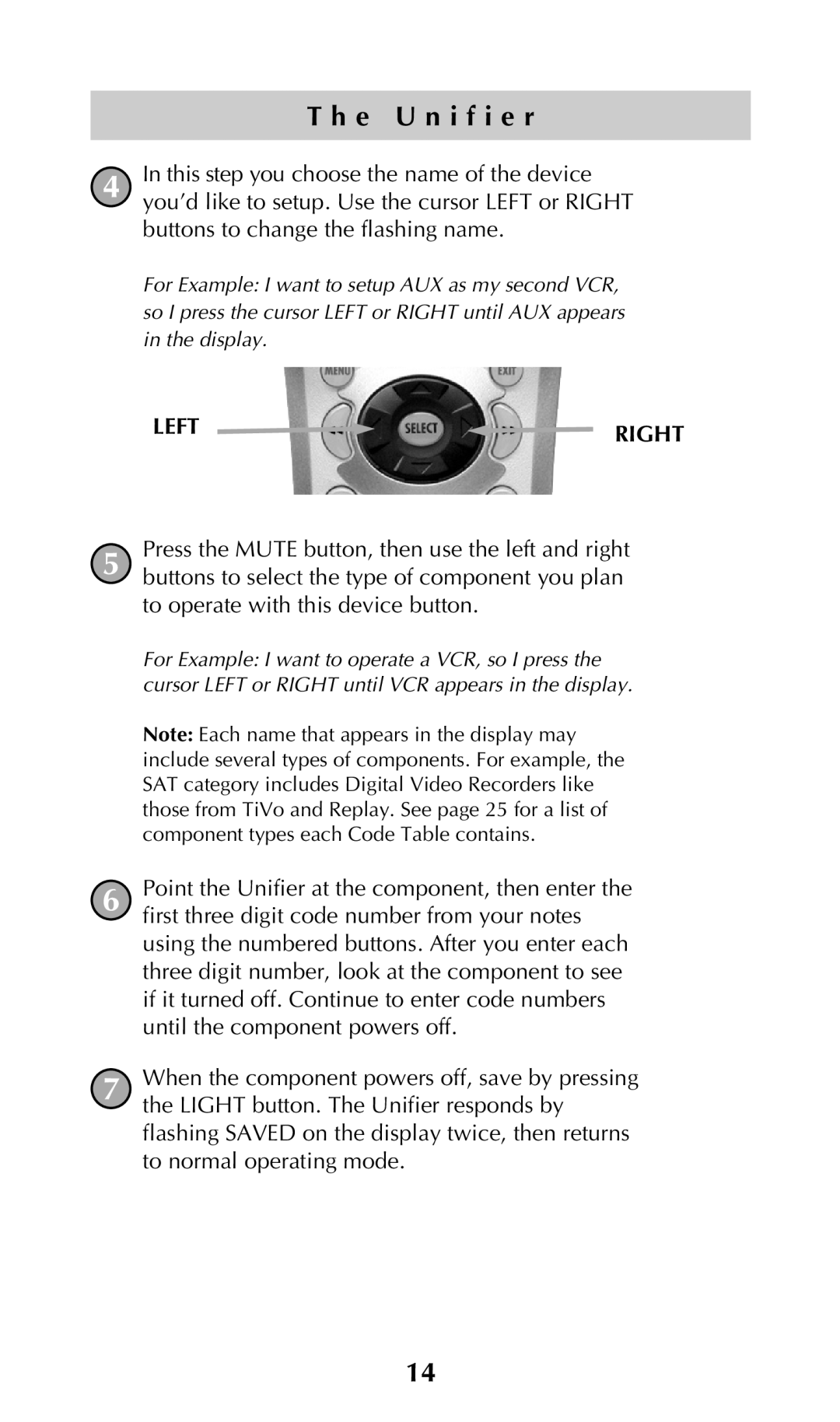 Universal Remote Control URC-100 owner manual This step you choose the name of the device 