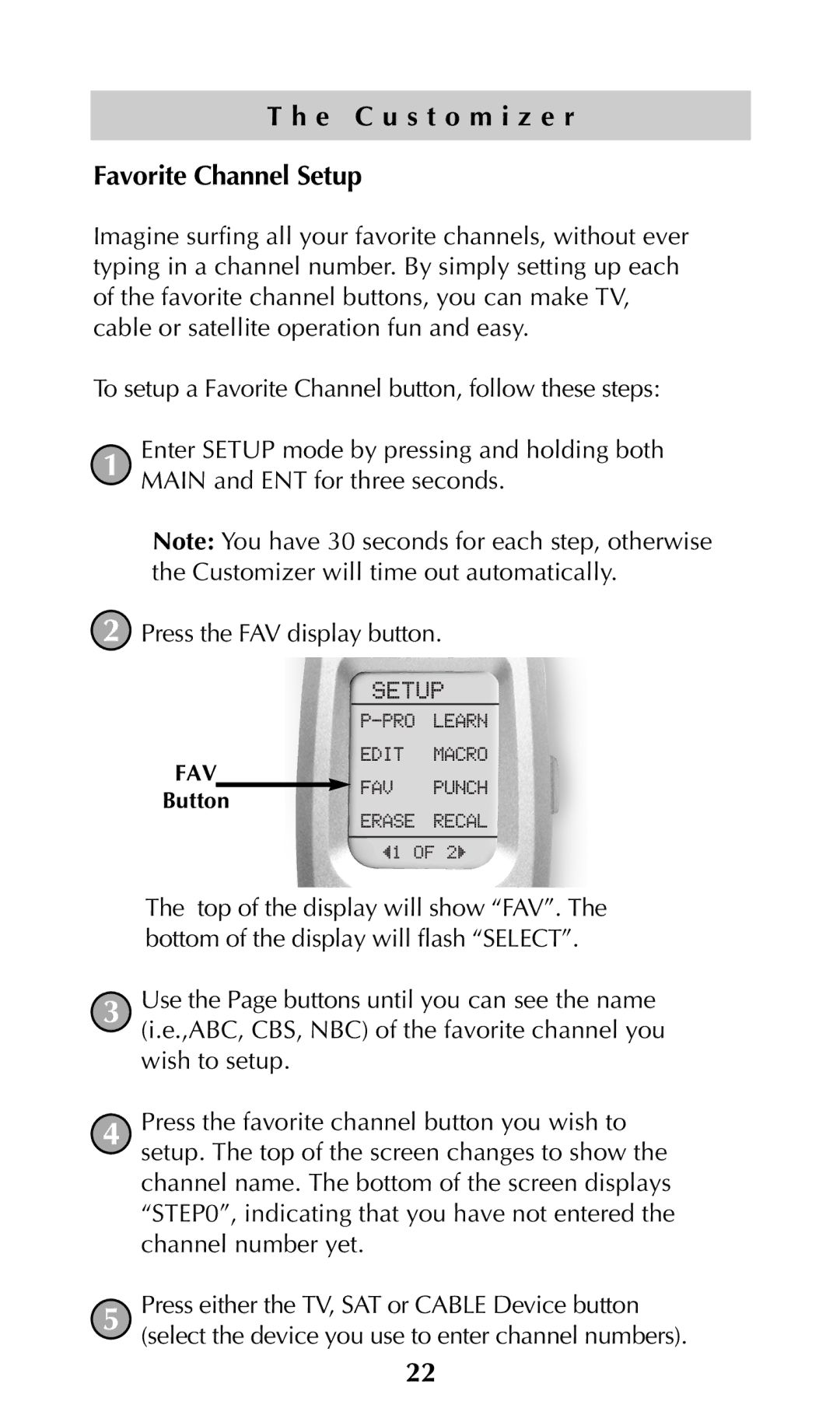 Universal Remote Control URC-300 owner manual E C u s t o m i z e r Favorite Channel Setup 